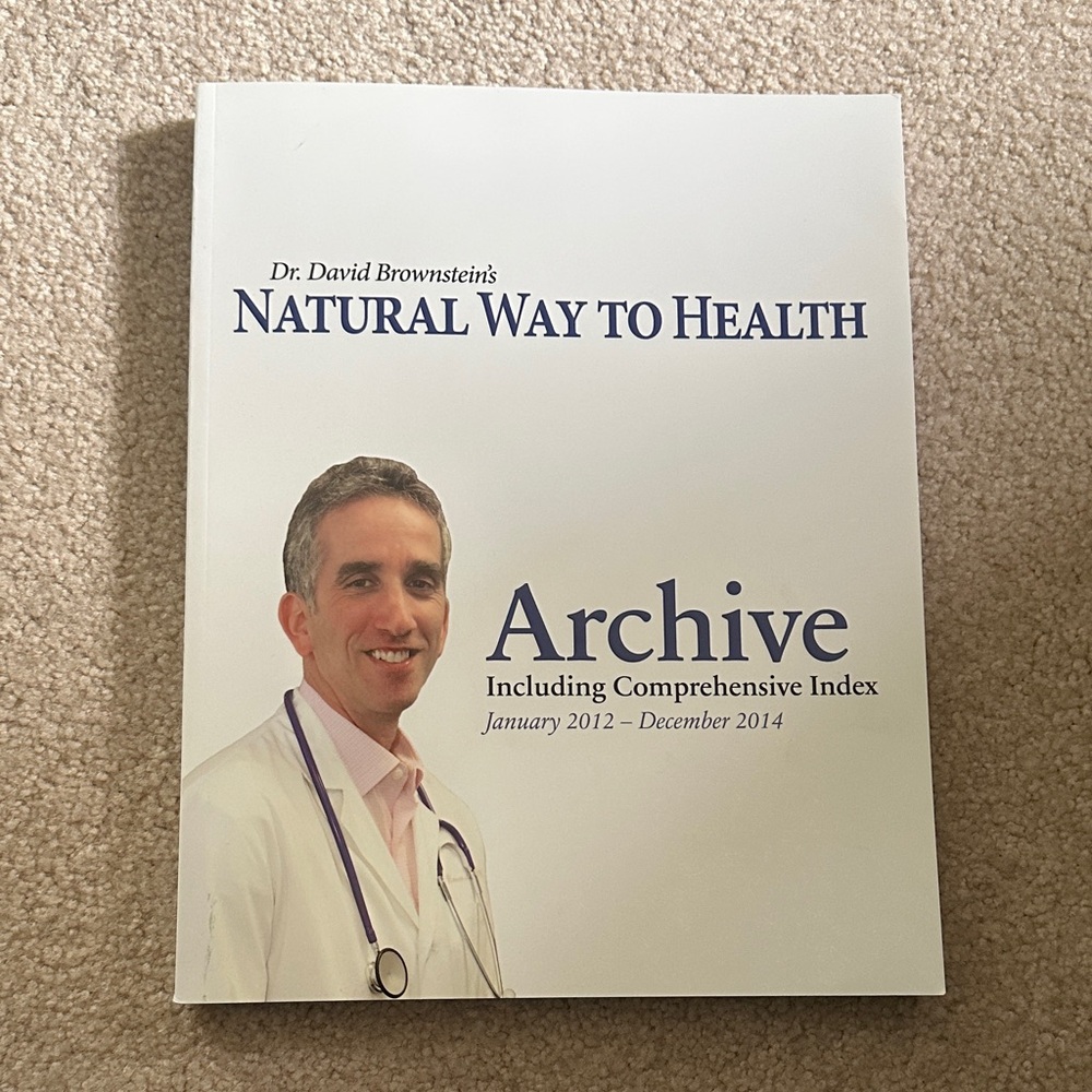 Dr. David Brownstein's Natural Way to Health Archive - White Cover